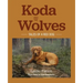 Koda and the Wolves: Tales of a Red Dog