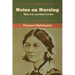 Notes on Nursing: What It Is, and What It Is Not