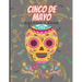 Cinco de mayo coloring book: this Coloring Book for Little Girls and Boys To Introduce Them To Holiday and Culture I Fun Gift for Kids ... 3-5, 4-8