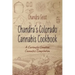 Chandra's Colorado Cannabis Cookbook: A Curiously Creative Cannabis Compliation