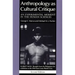 Anthropology as Cultural Critique: An Experimental Moment in the Human Sciences