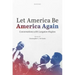 Let America Be America Again: Conversations with Langston Hughes
