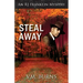 Steal Away