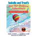Isabella and Trent's Hot Air Balloon Adventure