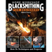 Home Workshop Blacksmithing for Beginners: How-To Techniques and Projects