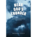 Hear God's Thunder