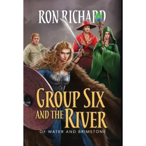 Group Six and the River: Of Water and Brimstone