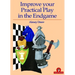 Improve Your Practical Play in the Endgame