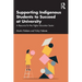 Supporting Indigenous Students to Succeed at University: A Resource for the Higher Education Sector