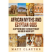 African Myths and Egyptian Gods: A Captivating Guide to African Mythology and Gods of Ancient Egypt
