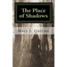 The Place of Shadows: A Spiritual Journey