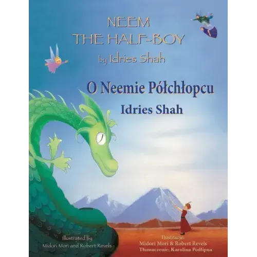 Neem the Half-Boy / O Neemie Pólchlopcu: Bilingual English-Polish Edition / Wydanie dwujęzyczne angielsko-polskie