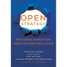Open Strategy: Mastering Disruption from Outside the C-Suite