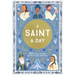 A Saint a Day: A 365-Day Devotional Featuring Christian Saints