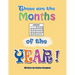 These Are the Months of the Year!: These Are the 12 Months of the Year!