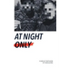 At Night Only