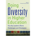 Doing Diversity in Higher Education: Faculty Leaders Share Challenges and Strategies