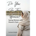 Do You See This Woman? Seeing Women with Heaven's Eyes