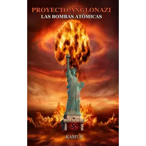 Proyecto Anglonazi: Las Bombas Atomicas