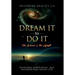 Dream It to Do It: The Science and the Magic