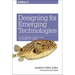 Designing for Emerging Technologies: UX for Genomics, Robotics, and the Internet of Things