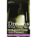 Dreams: What They Are and How They Are Caused