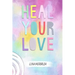 Heal Your Love