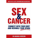 Sex and Cancer: Connect with Your Body and Rekindle Your Spark