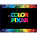 Disney/Pixar the Color of Pixar: (History of Pixar, Book about Movies, Art of Pixar)