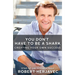 You Don't Have to Be a Shark: Creating Your Own Success