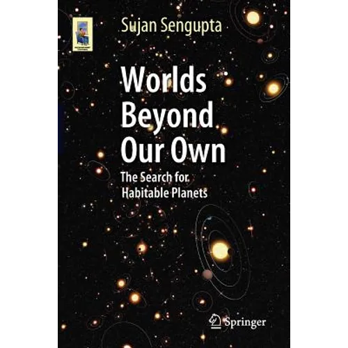Worlds Beyond Our Own: The Search for Habitable Planets - Paperback