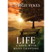 Life, A Book with Many Chapters