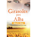Girasoles para alba