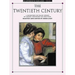 An Anthology of Piano Music Volume 4: The Twentieth Century