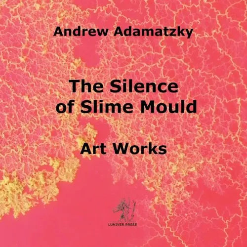 The Silence of Slime Mould