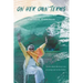 On Her Own Terms: Poems about Memory Loss and Living Life to the Fullest