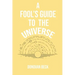 A Fool's Guide to the Universe: A collection of Poetry by Donovan Beck