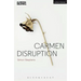 Carmen Disruption
