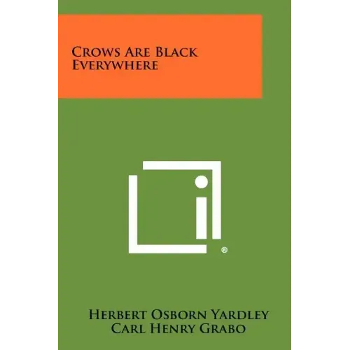 Crows Are Black Everywhere