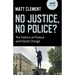 No Justice, No Police?: The Politics of Protest and Social Change