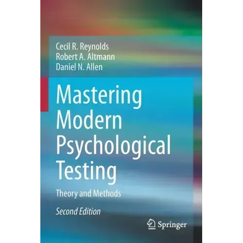 Mastering Modern Psychological Testing: Theory and Methods