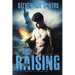 The Raising: The Torch Keeper Book Three