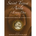 Saint Teresa of Avila for Every Day: Reflections from the Interior Castle