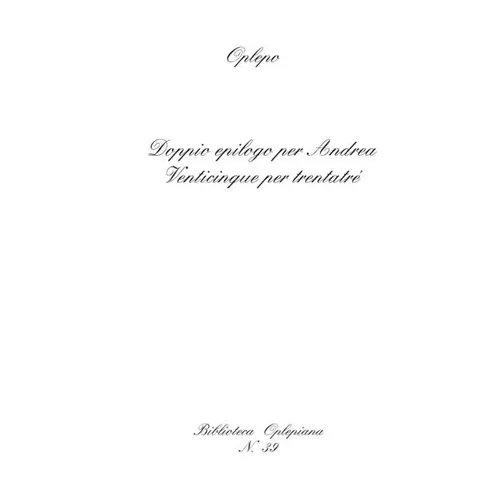 Doppio epilogo per Andrea: Venticinque per trentatré