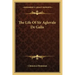 The Life of Sir Aglovale de Galis