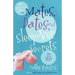 Mates, Dates, and Sleepover Secrets