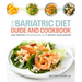 The Bariatric Diet Guide and Cookbook: Easy Recipes for Eating Well After Weight-Loss Surgery