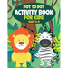 Dot to Dot Activity Book for Kids: Connect the Dots and Coloring Fun for Kids Ages 4-8