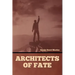 Architects of Fate