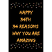 Happy 34th 34 Reasons Why You Are Amazing